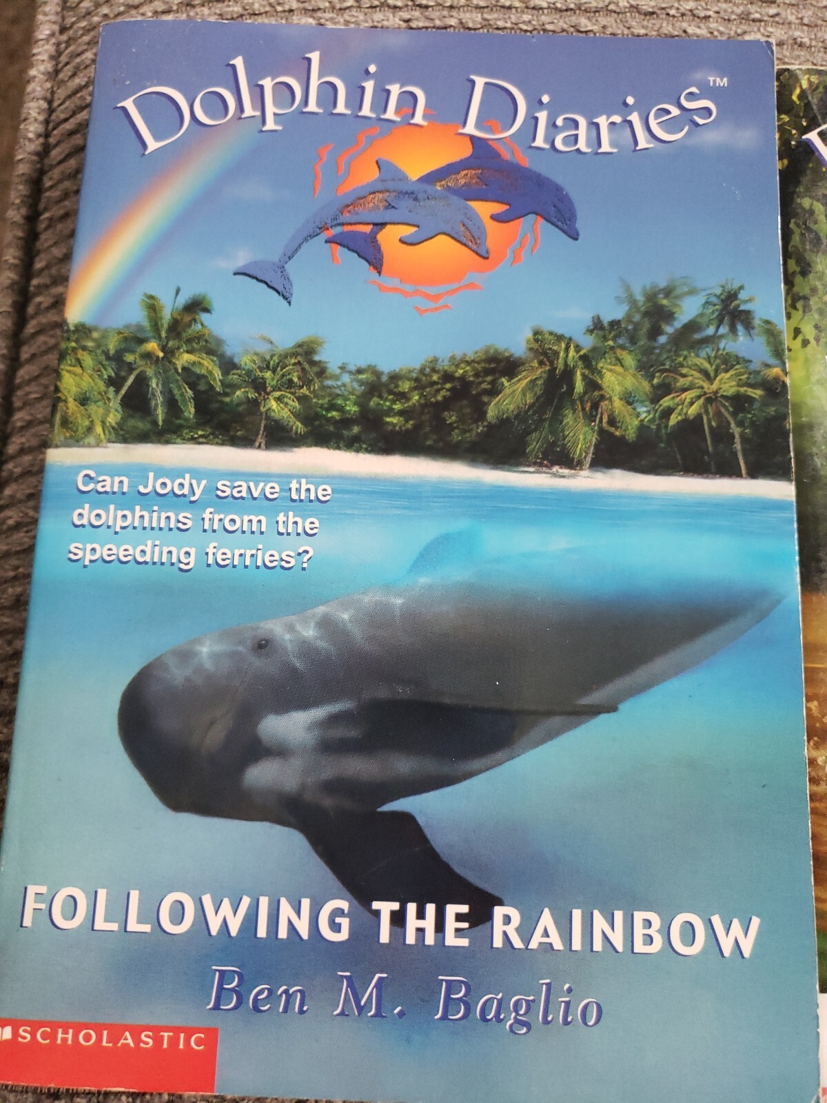 Lot of 3 Dolphin Diaries By Ben M. Baglio Scholastic Books: #1, 6, 7