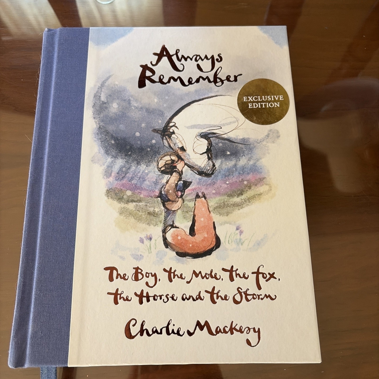 Always Remember: The Boy, Mole, Fox, Horse and the Storm Exclusive Edition HC