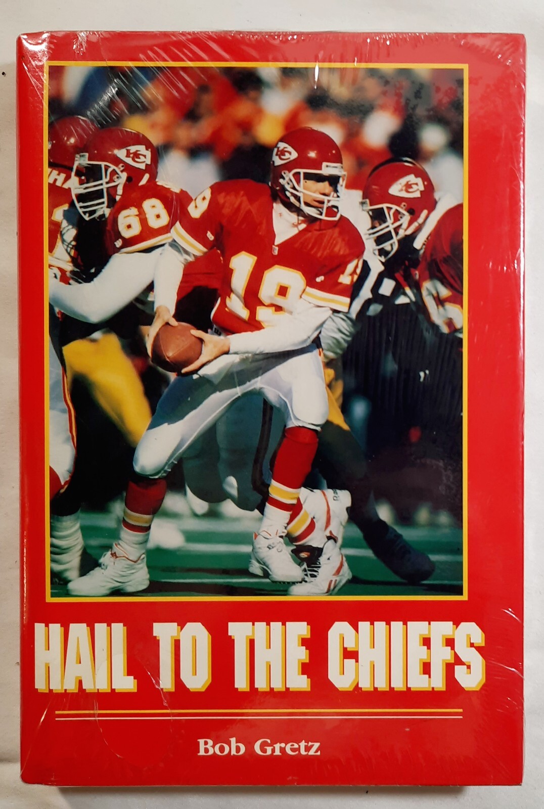 Hail to the Chiefs by Bob Gretz (New, 1994, HC, 250 pages, Sagamore Publishing)