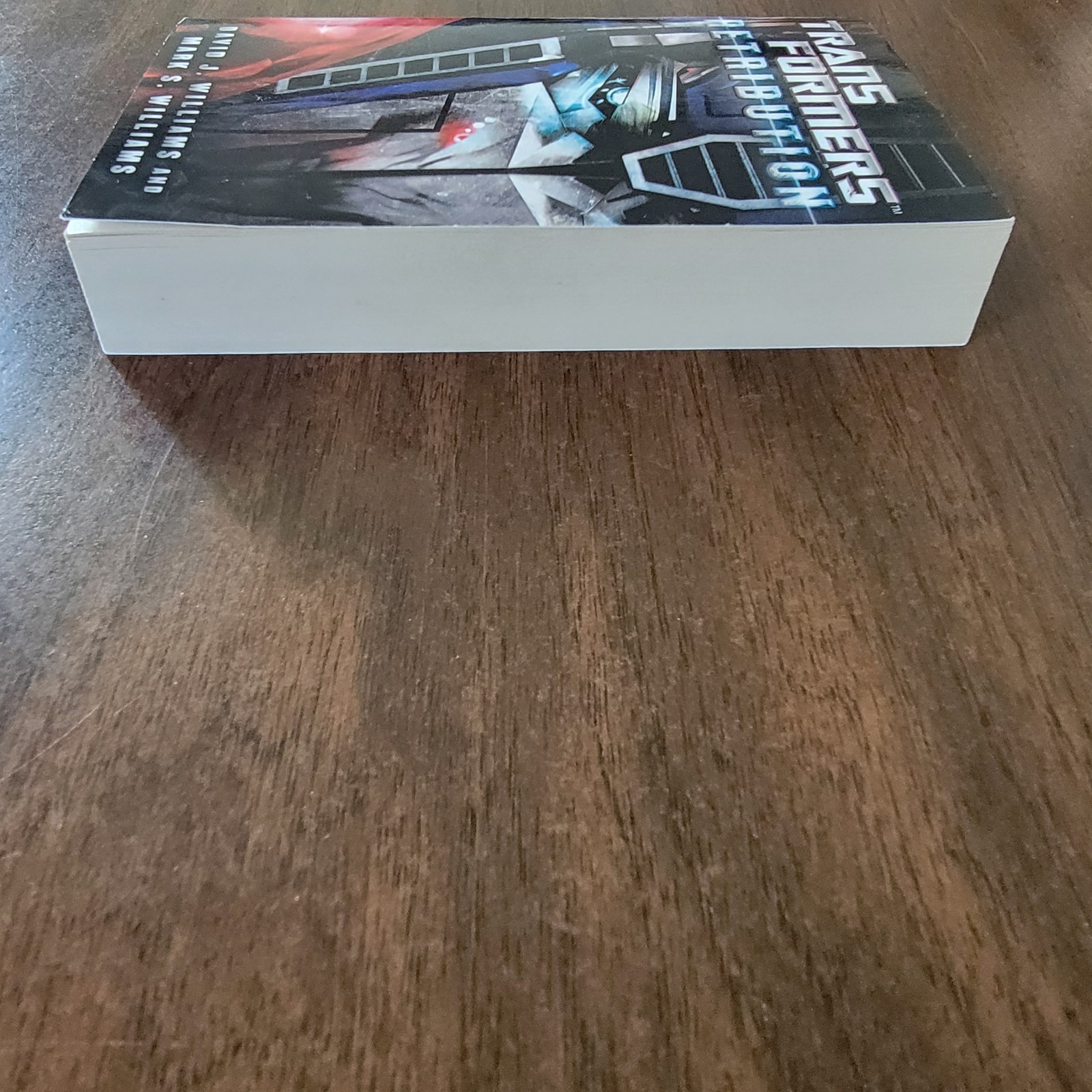 Transformers: Retribution by Mark Williams and David J. Williams (2014, Mass…