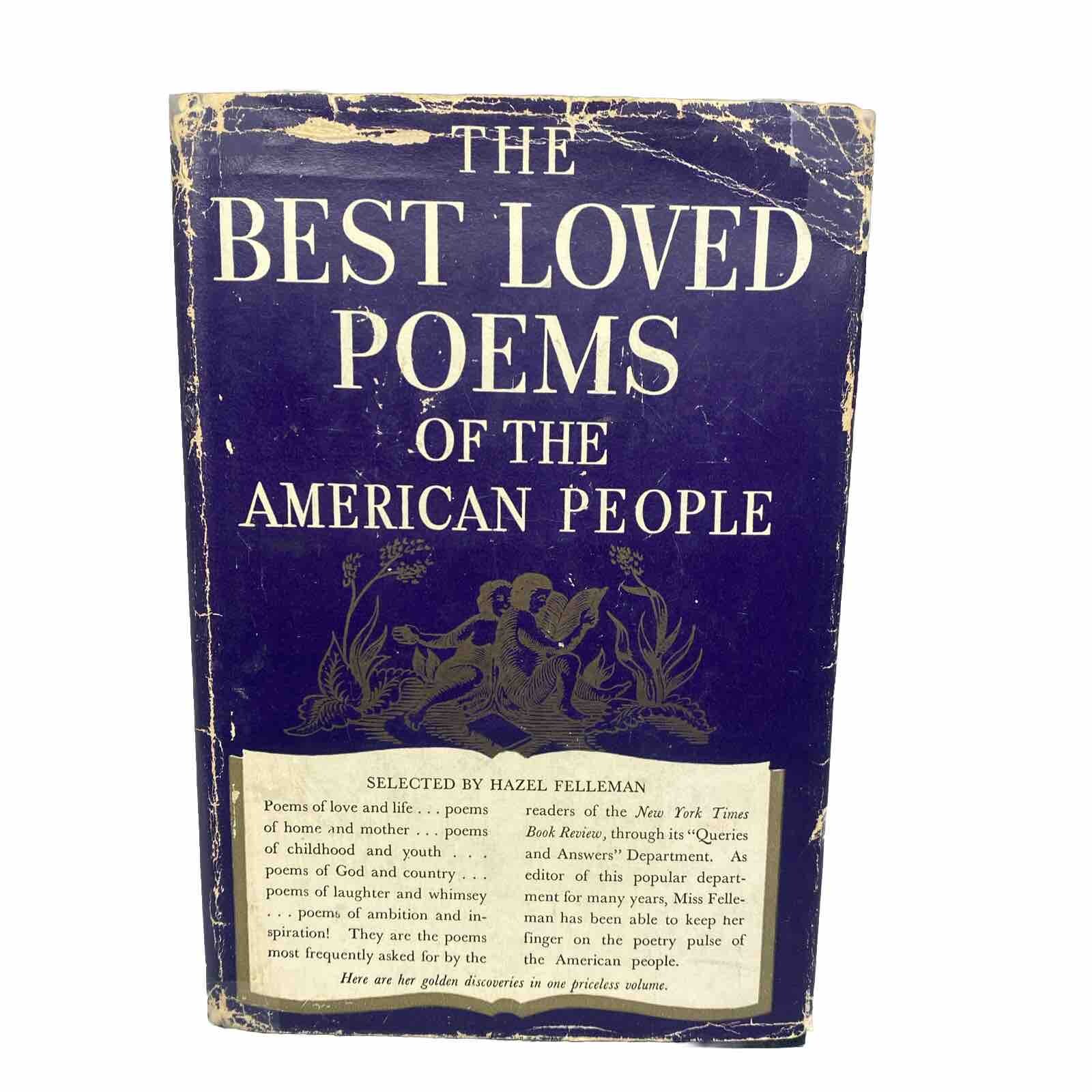 The Best Loved Poems Of The American People selected by Hazel Felleman HC 1936