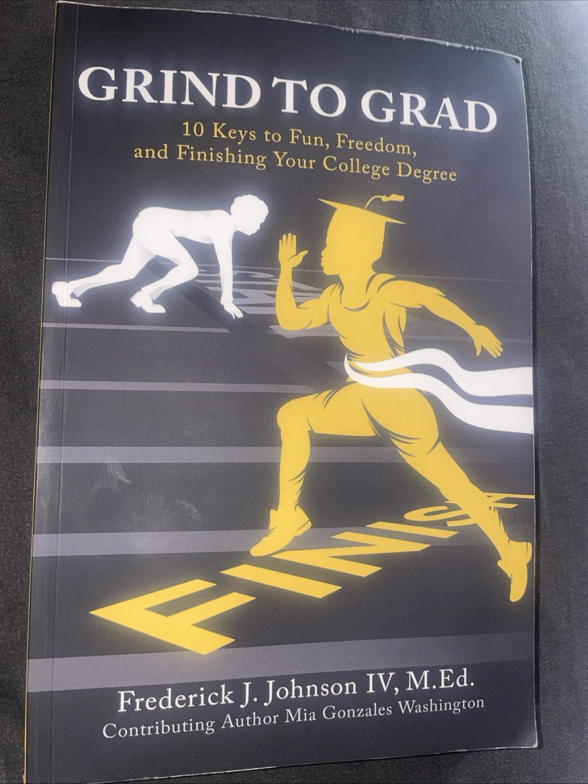Grind To Grad Book 136 Pages Educational Book About Success.