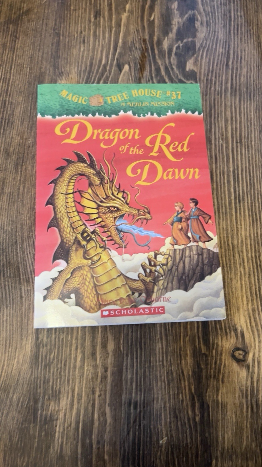 Magic Tree House #37: Dragon of the Red Dawn (A Stepping Stone Book(TM)) by …