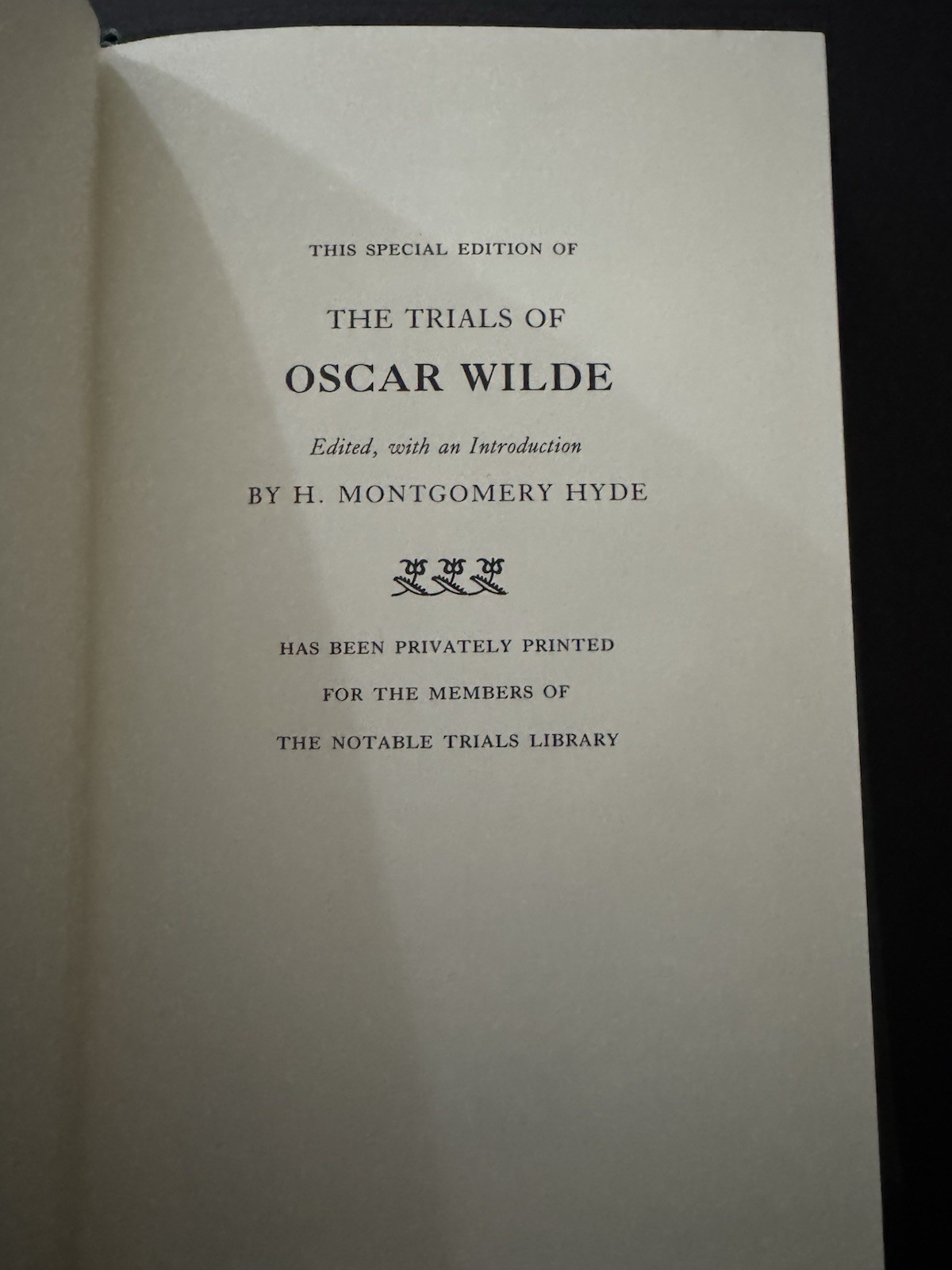 The Trials of Oscar Wilde by H. Montgomery Hyde Notable Trials Library 1989 Gold