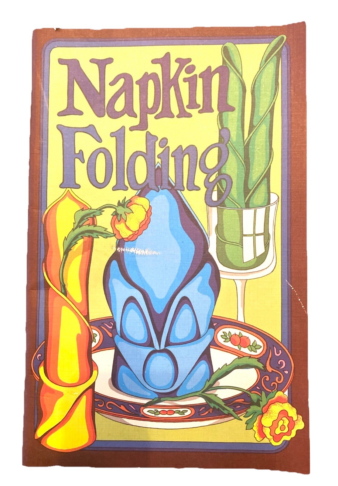 Napkin Folding Irena Chalmers Sculptured Flat Ring Designs Party Ideas Book