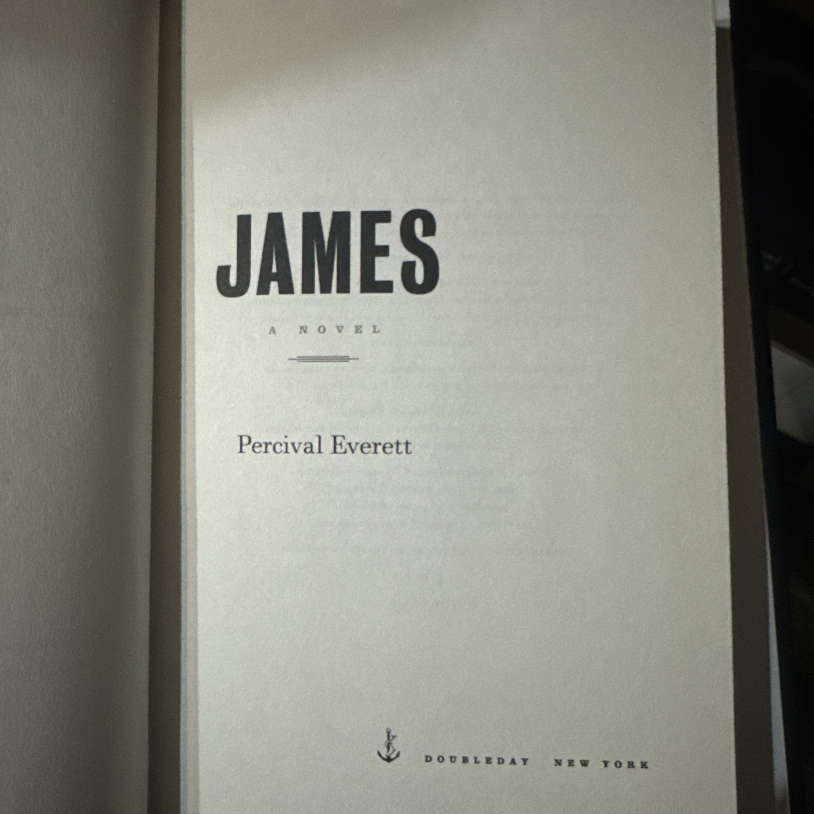 James (Pulitzer Prize Winner) : A Novel Percival Everett Hardcover First Edition