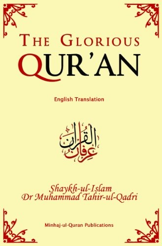THE GLORIOUS QUR’AN By Muhammad Tahir-ul-qadri