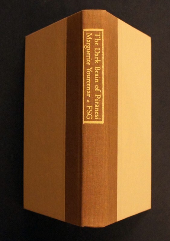 THE DARK BRAIN OF PIRANESI by Yourcenar 1ST PRINTING 1884 w/ NY Times Obituary