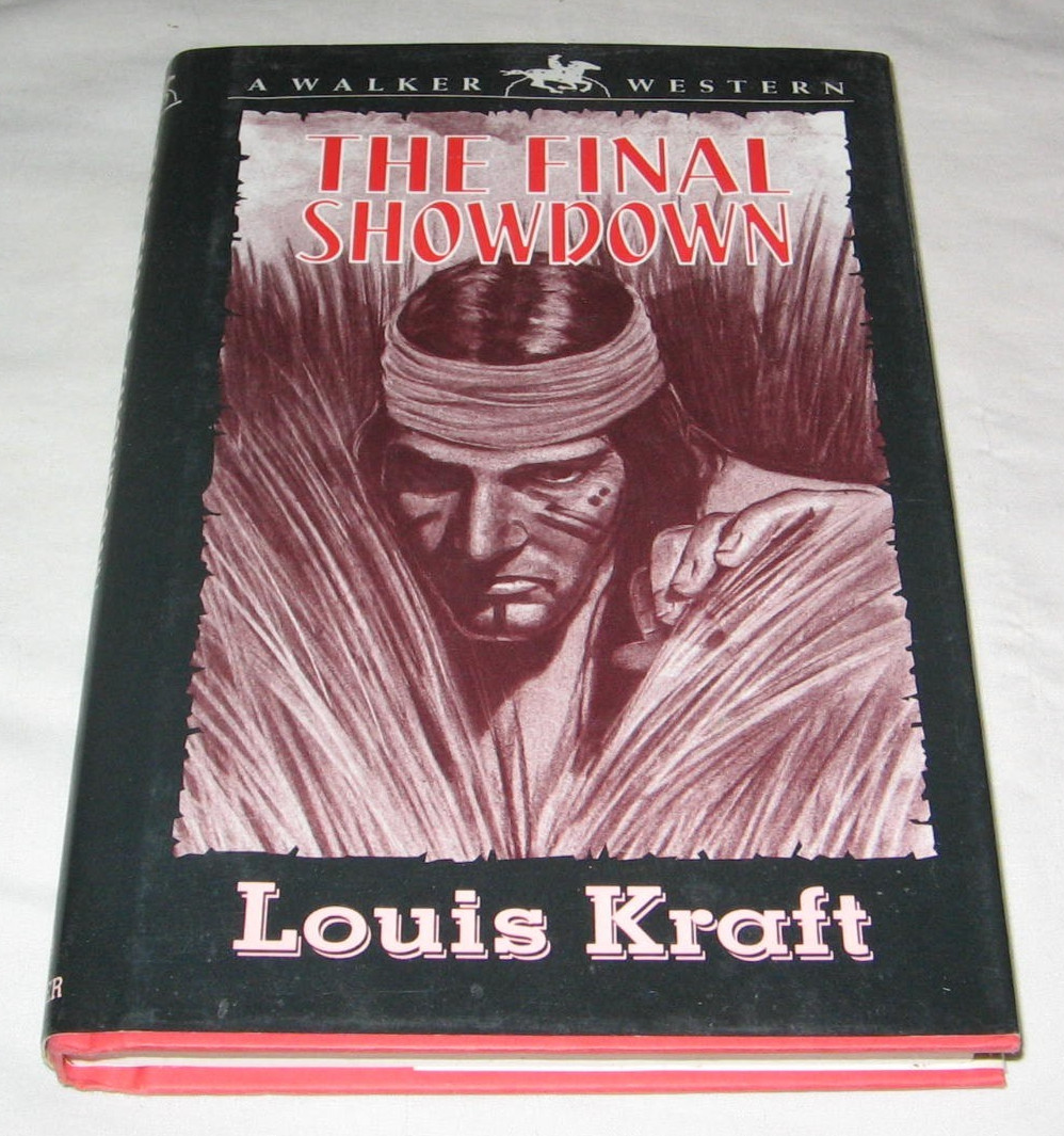 The Final Showdown by Louis Kraft HC DJ 1st/1st 1992 Western Novel VG+ Walker