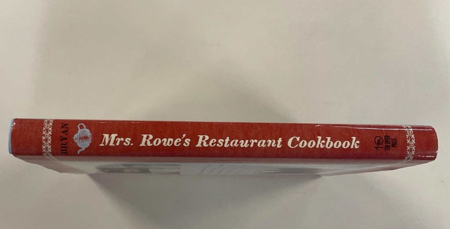 Mrs Rowes Restaurant Cookbook by Mollie Cox Bryan HC DJ 2006 Ten Speed Press