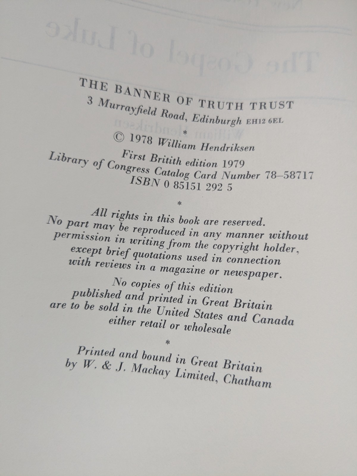 New Testament Commentary: Gospel of Luke, William Hendriksen Banner Of Truth