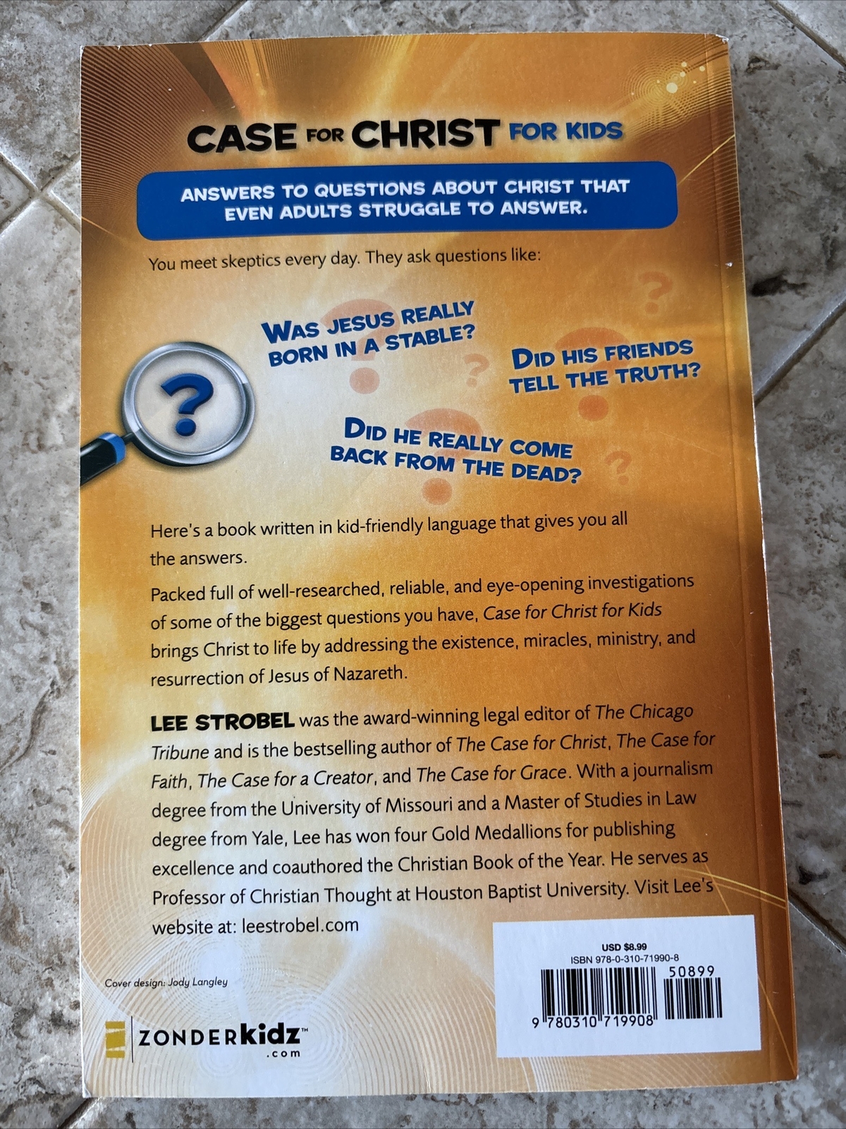 Case for… Series for Kids Ser.: Case for Christ for Kids by Lee Strobel (2010,