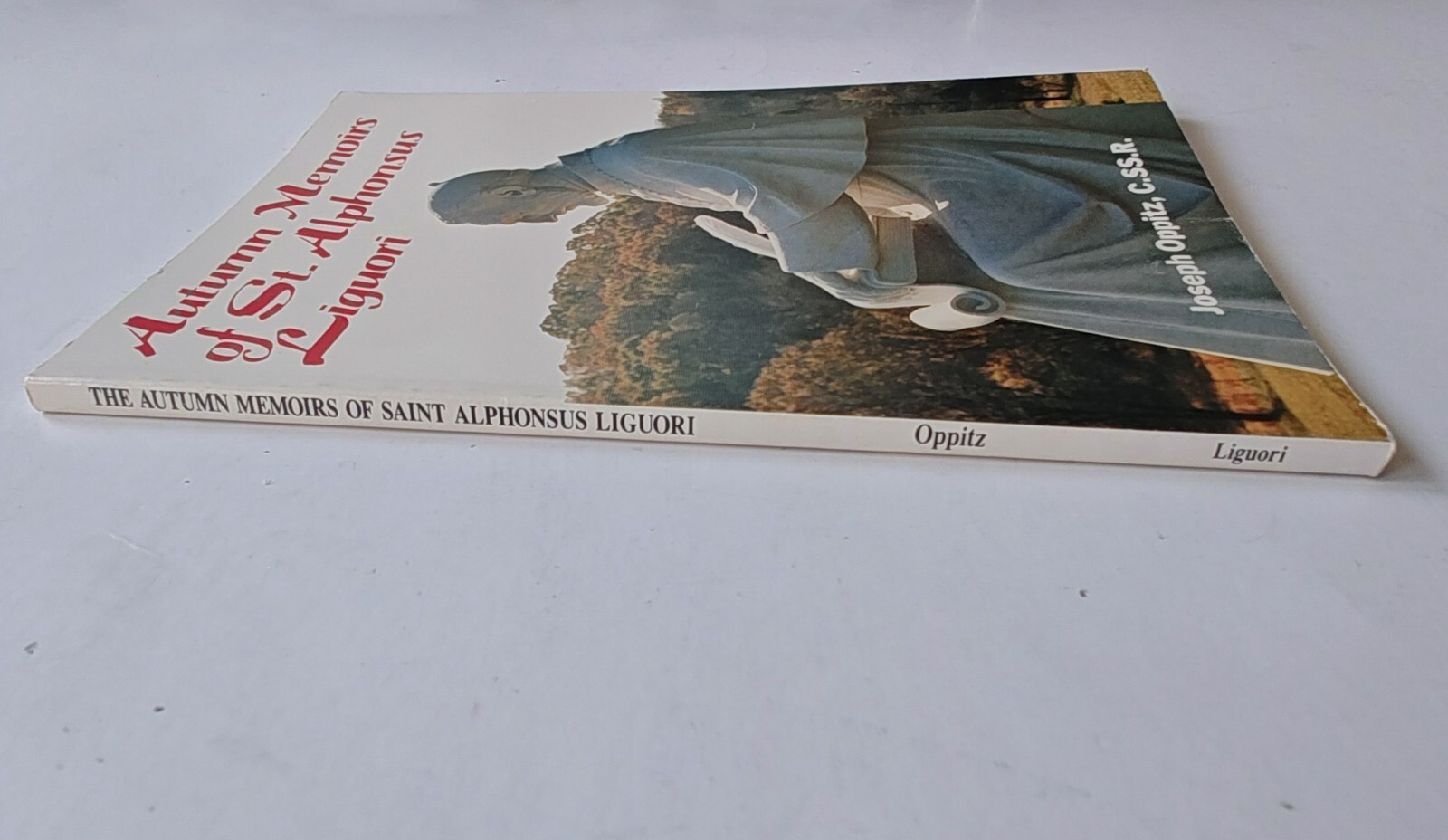 Autumn Memoirs of St. Alphonsus Liguori Redemptorist Joseph Oppitz Book Booklet