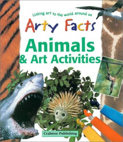 Animals & Art Activities (Arty Facts) – Paperback By Sacks, Janet – GOOD