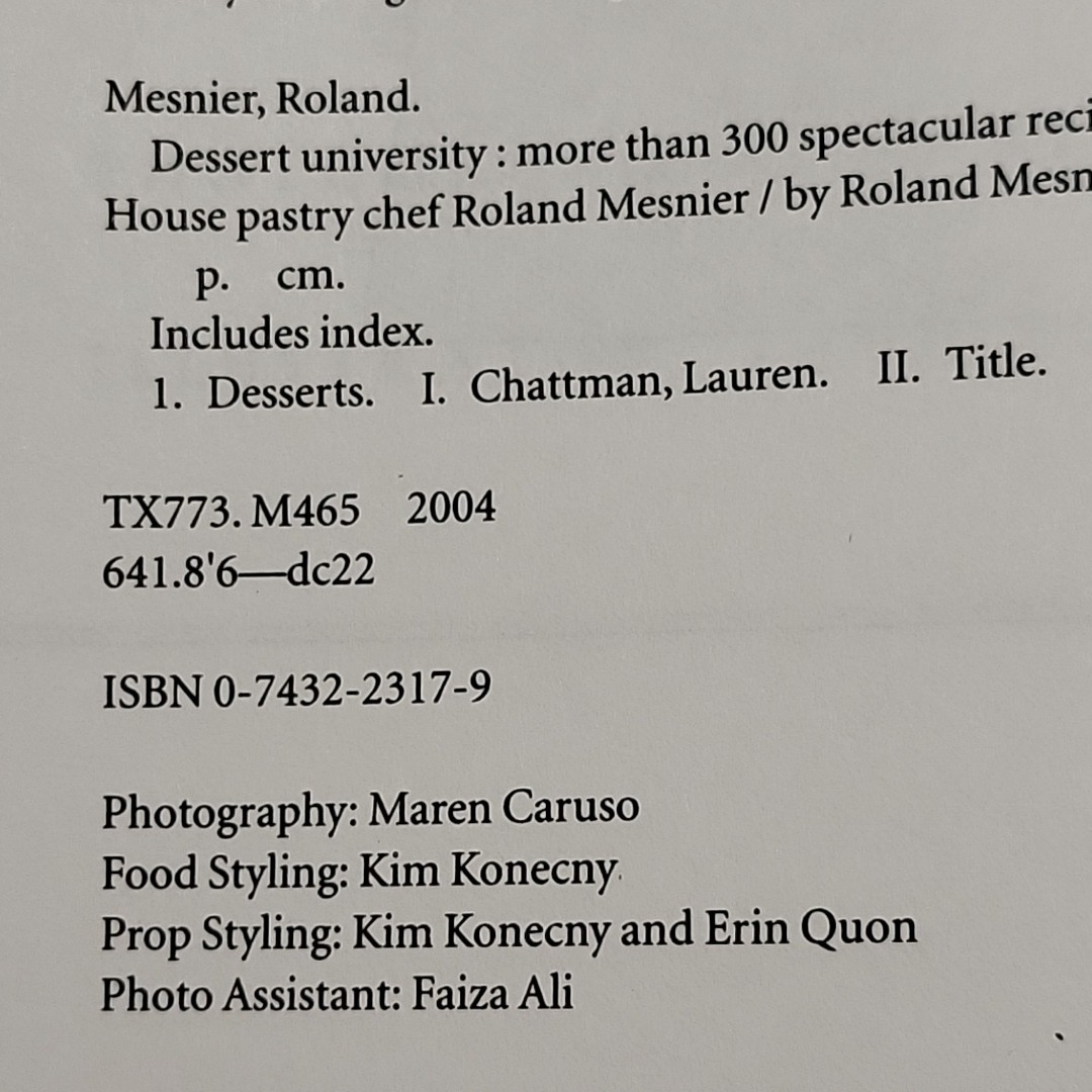 Dessert University White House Pastry Chef Roland Mesnier 300+ Recipes HC DJ VG+
