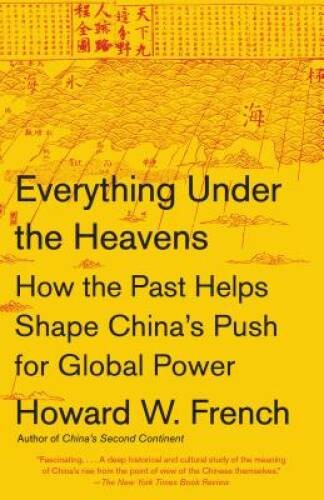 Everything Under the Heavens: How the Past Helps Shape China’s Push for G – GOOD