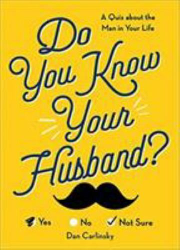 Do You Know Your Husband?: Get to Know Your Other Half Better (Wedding, Engagem