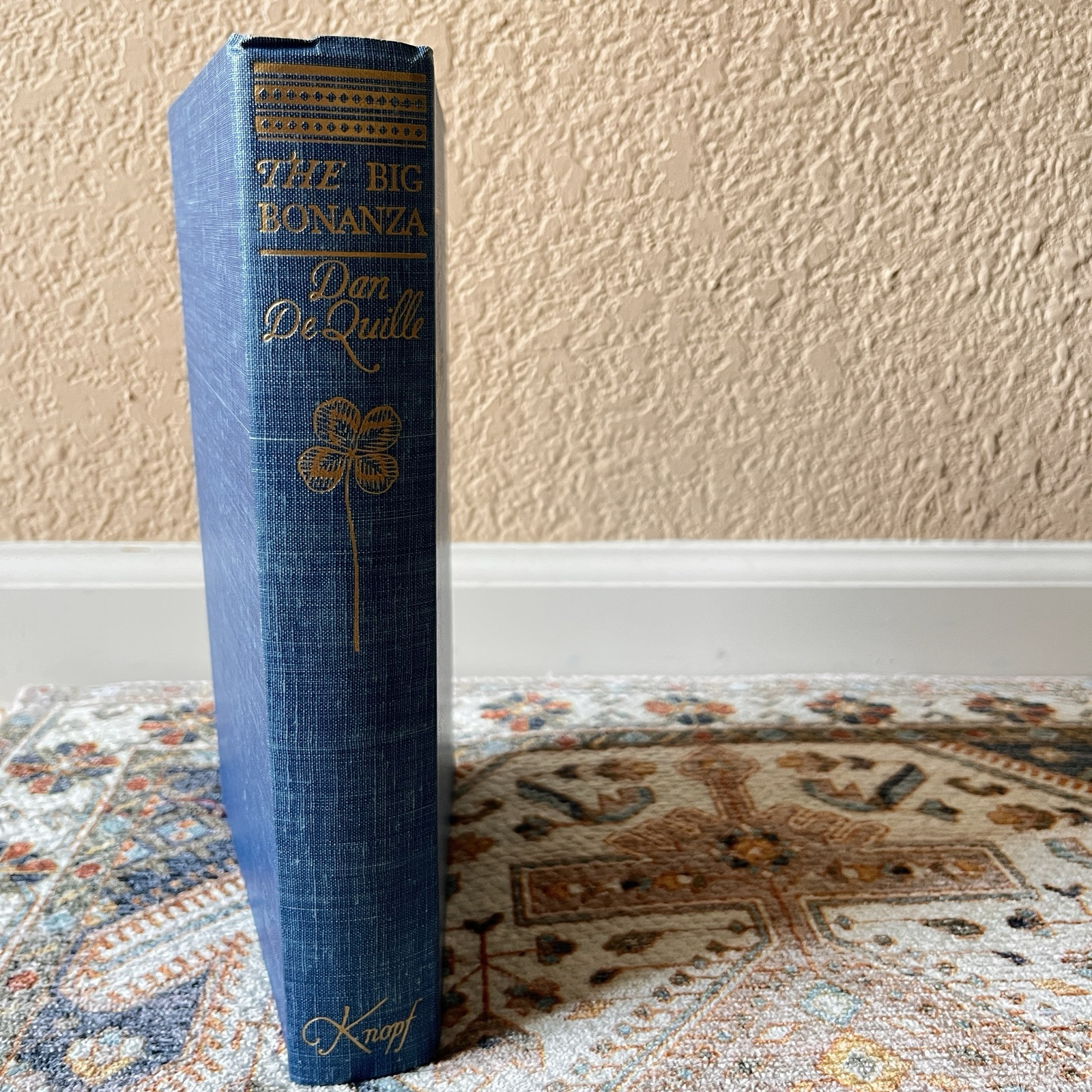 The Big Bonanza by Dan DeQuille, 1947 Borzoi Edition Hardcover No DJ