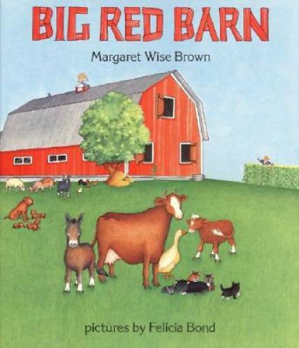 Big Red Barn – Hardcover By Brown, Margaret Wise – GOOD