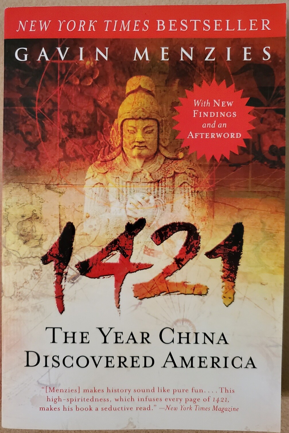 1421: The Year China Discovered America by Galvin Menzies