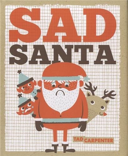 Sad Santa, Tad Carpenter