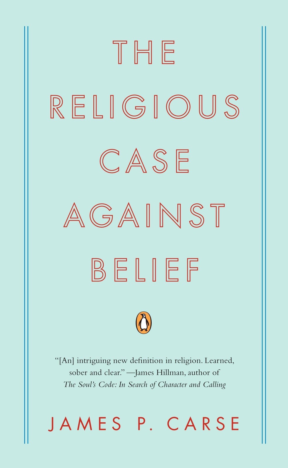 The Religious Case Against Belief