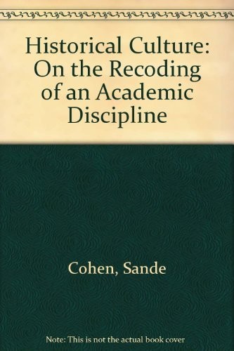 Historical culture: On the recoding of an academic discipline