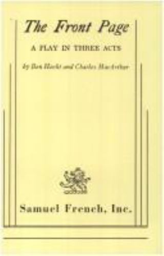 The Front Page by Hecht, Ben; MacArthur, Charles