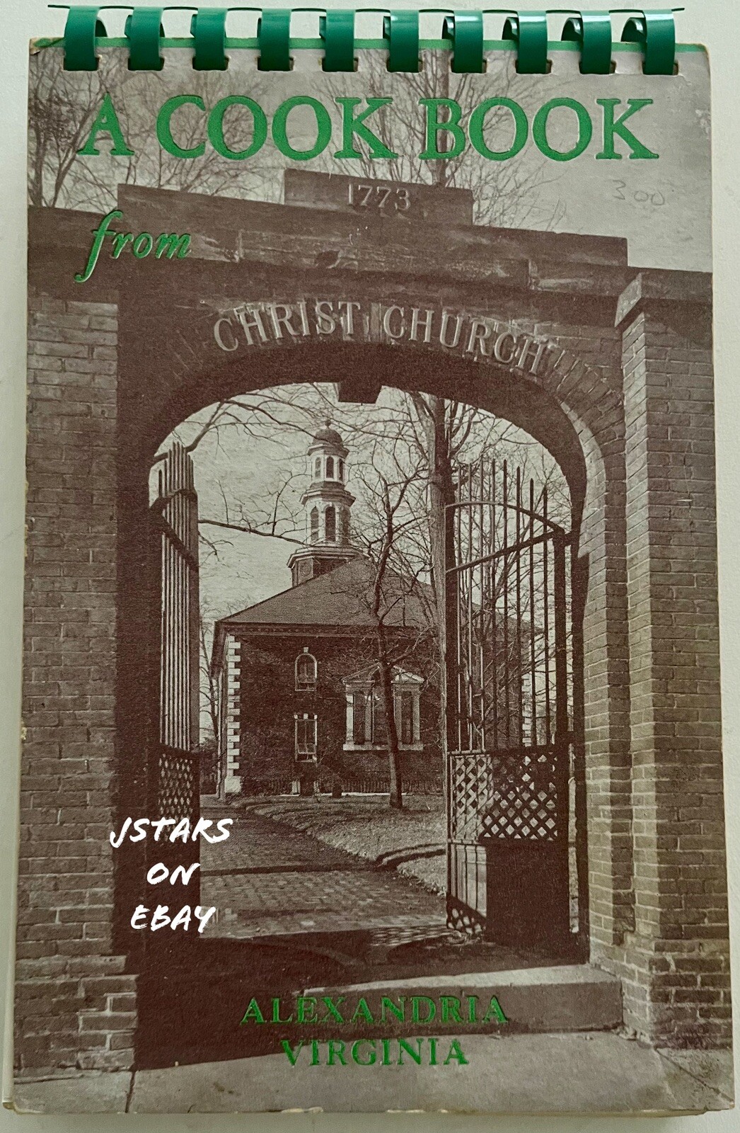 1950 A COOKBOOK FROM CHRIST CHURCH WOMEN’S AUXILIARY, ALEXANDRIA, VA, 82 PAGES