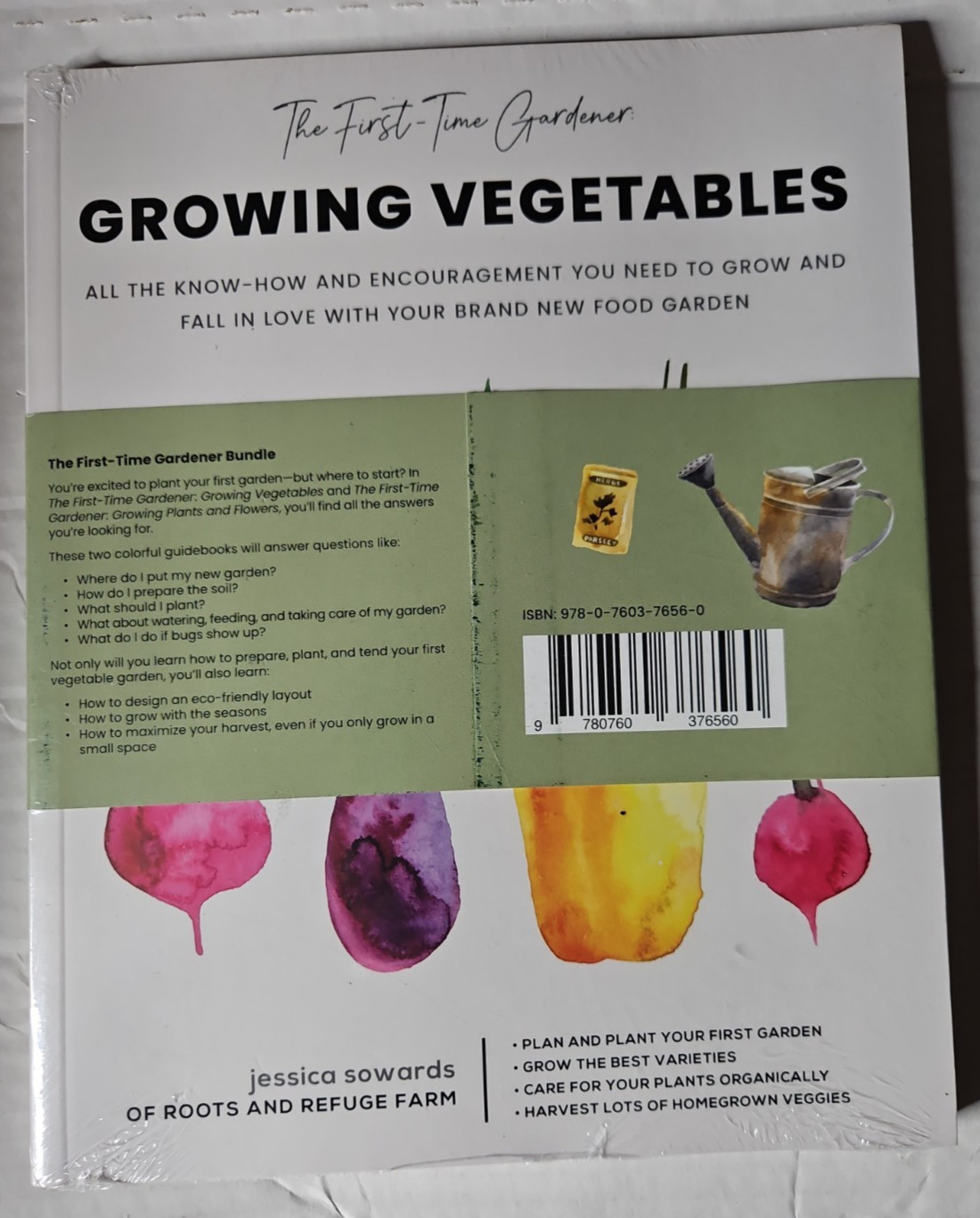 The First Time Gardener Growing Plants & Flowers + Growing Vegetables 2 Book Set