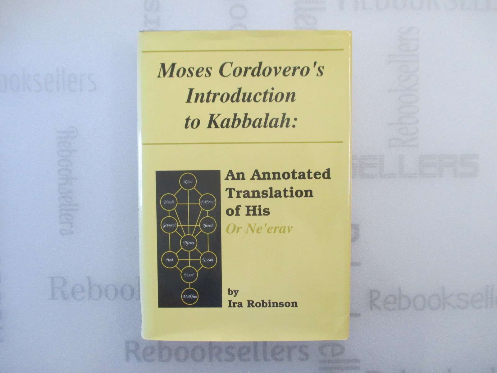 Moses Cordovero’s Introduction to Kabbalah: An Annotated Translation of His or..