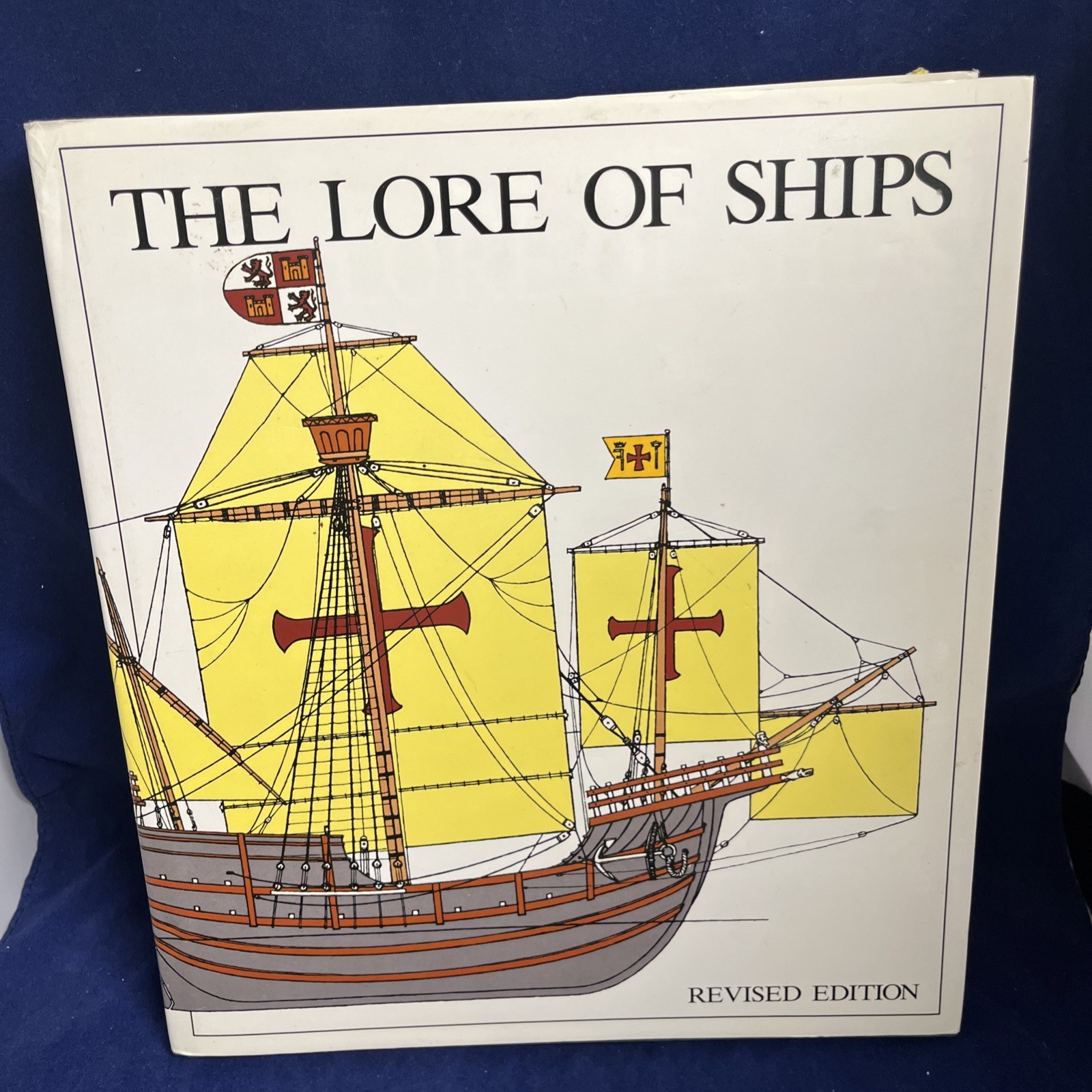 The Lore Of Ships by Tre Tryckare 1990 Revised Edition Spain Print Hardcover DJ