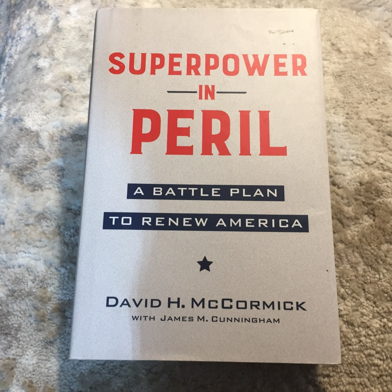 Superpower In Peril David H. McCormick Center Street Political Science SIGNED