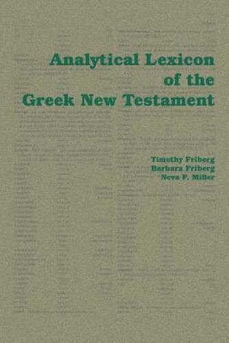 Analytical Lexicon of the Greek New Testament – Paperback – VERY GOOD