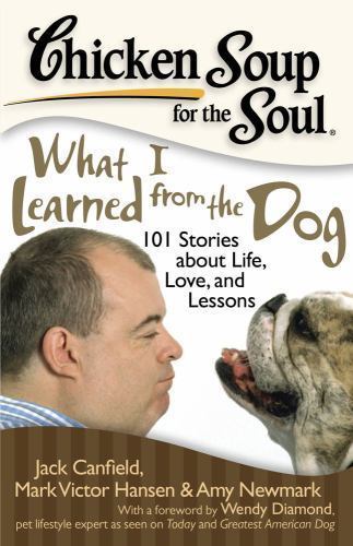 Chicken Soup for the Soul: What I Learn- paperback, Jack Canfield, 9781935096382