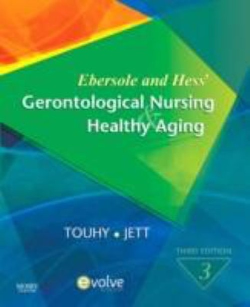 Ebersole and Hess’ Gerontological Nursing and Healthy Aging Paper