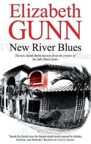 New River Blues (Sarah Burke Mysteries) By Elizabeth Gunn. 97818