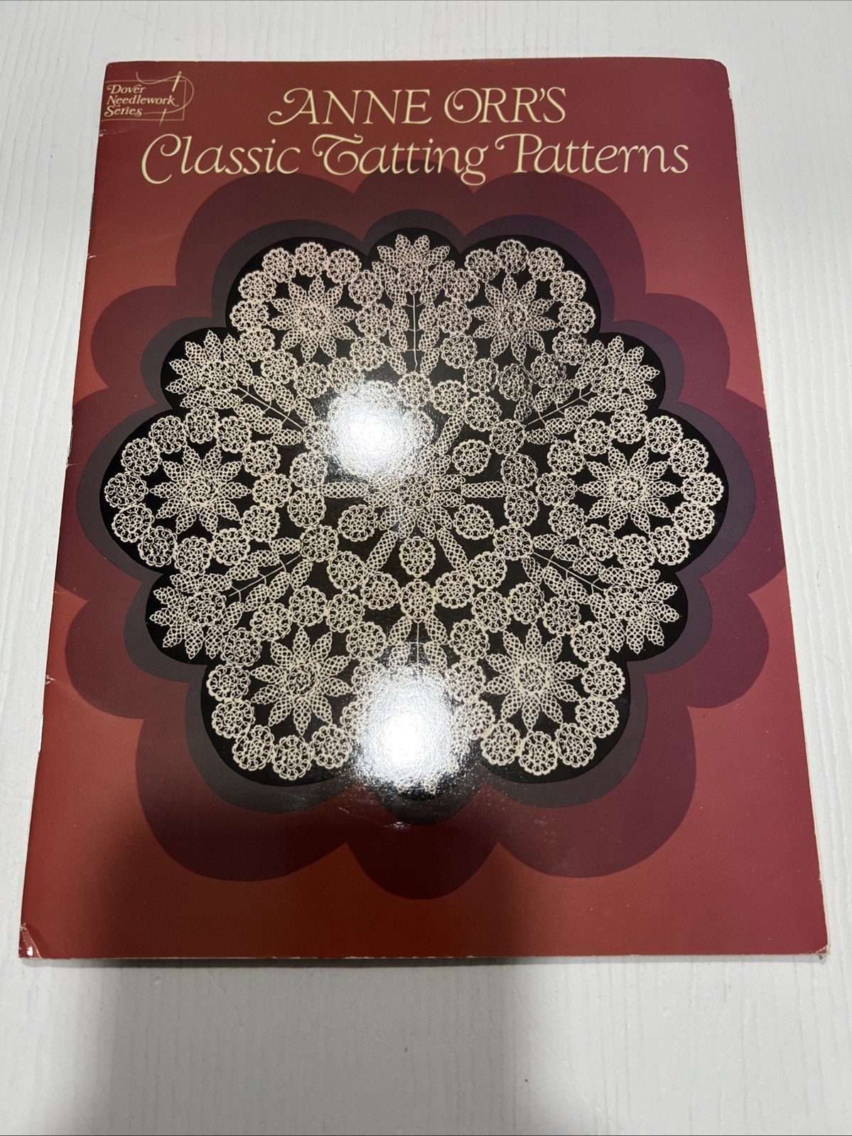 Anne Orr’s Classic Tatting Patterns Book︱1985