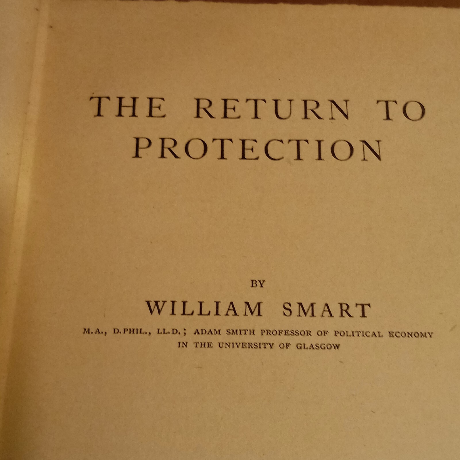 1904 The Return to Protection William Smart First Edition Antique Book