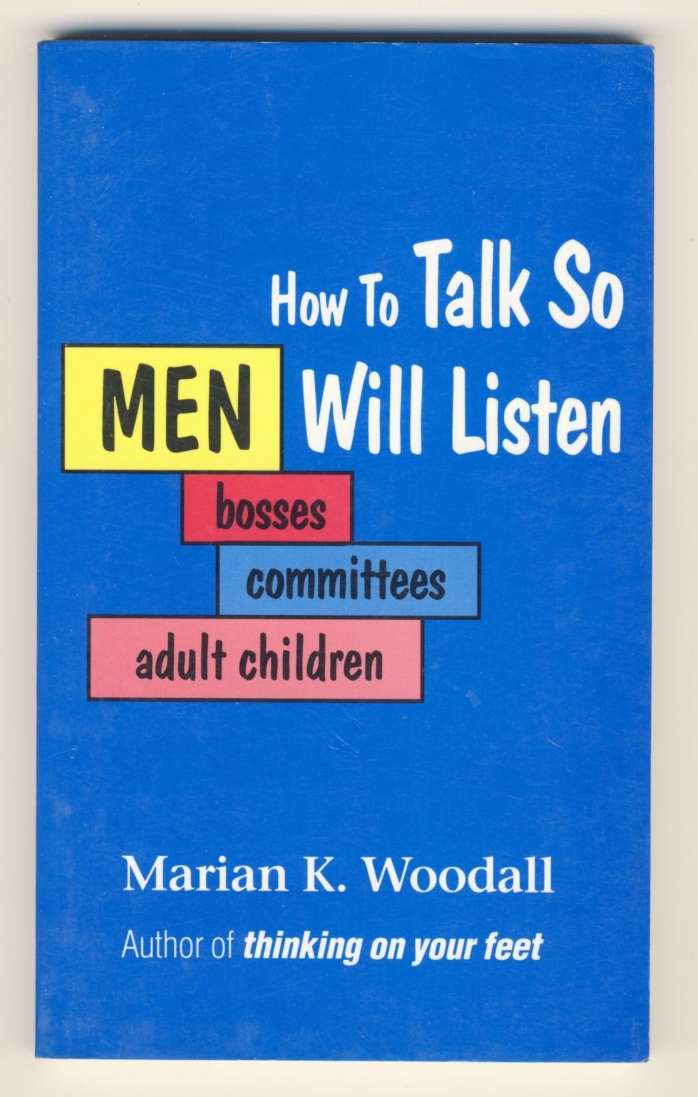 How to Talk So Men Will Listen How-To Communication Relationships Connection