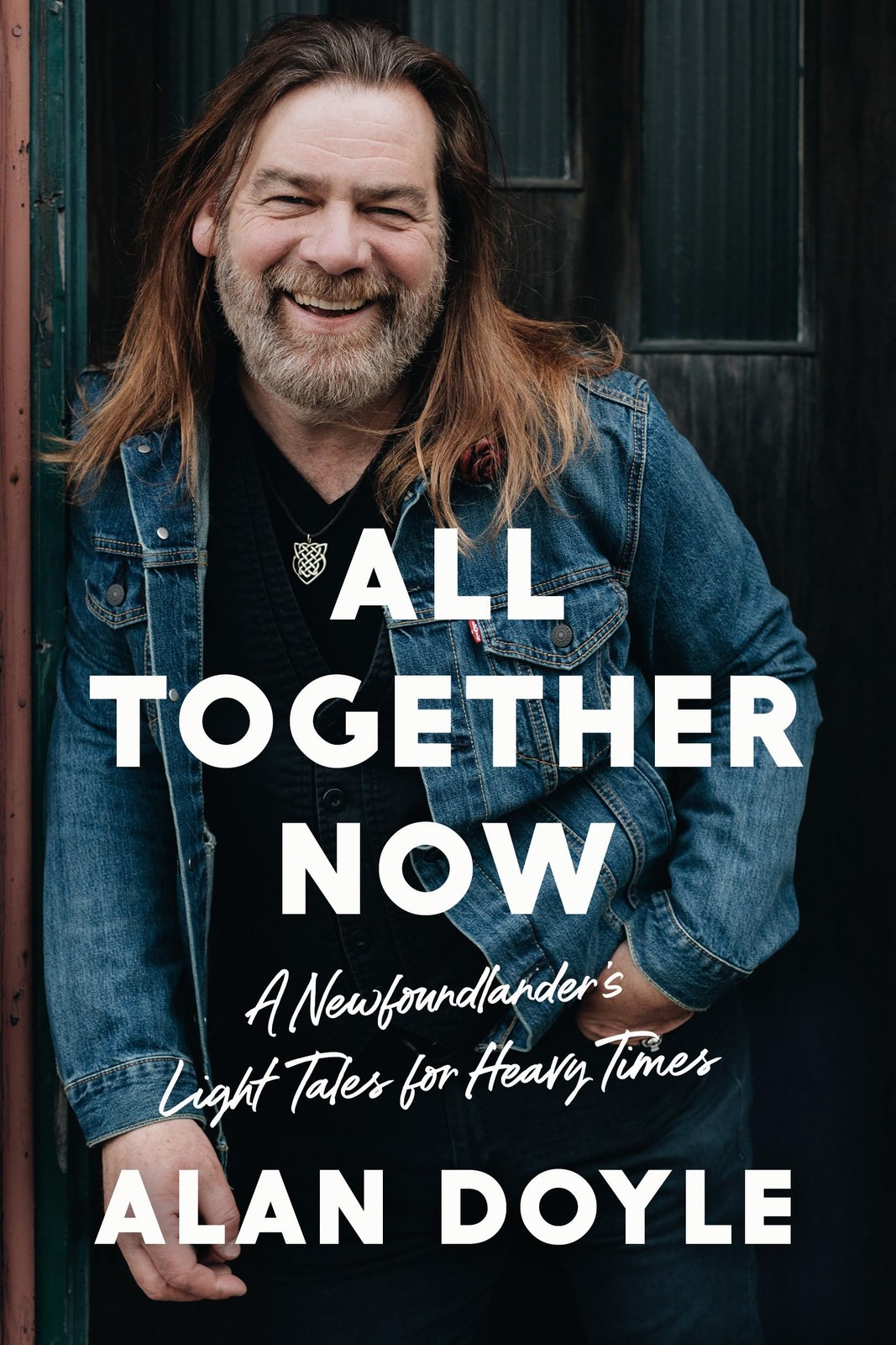 All Together Now: A Newfoundlander’s Light Tales for Heavy Times – hardcover…