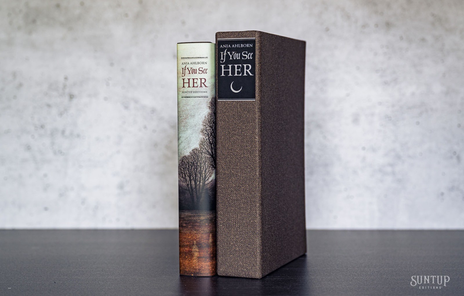 If You See Her Ania Ahlborn Suntup Classic Edition Signed
