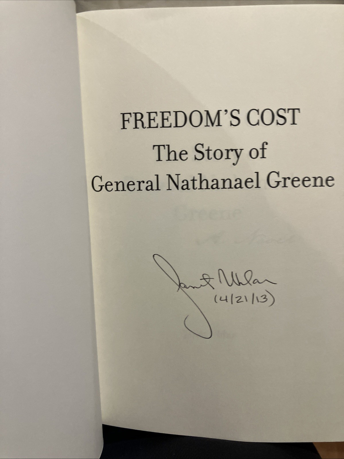 Freedom’s Cost: The Story of General Nathanael Greene by Uhlar, Janet**Signed**
