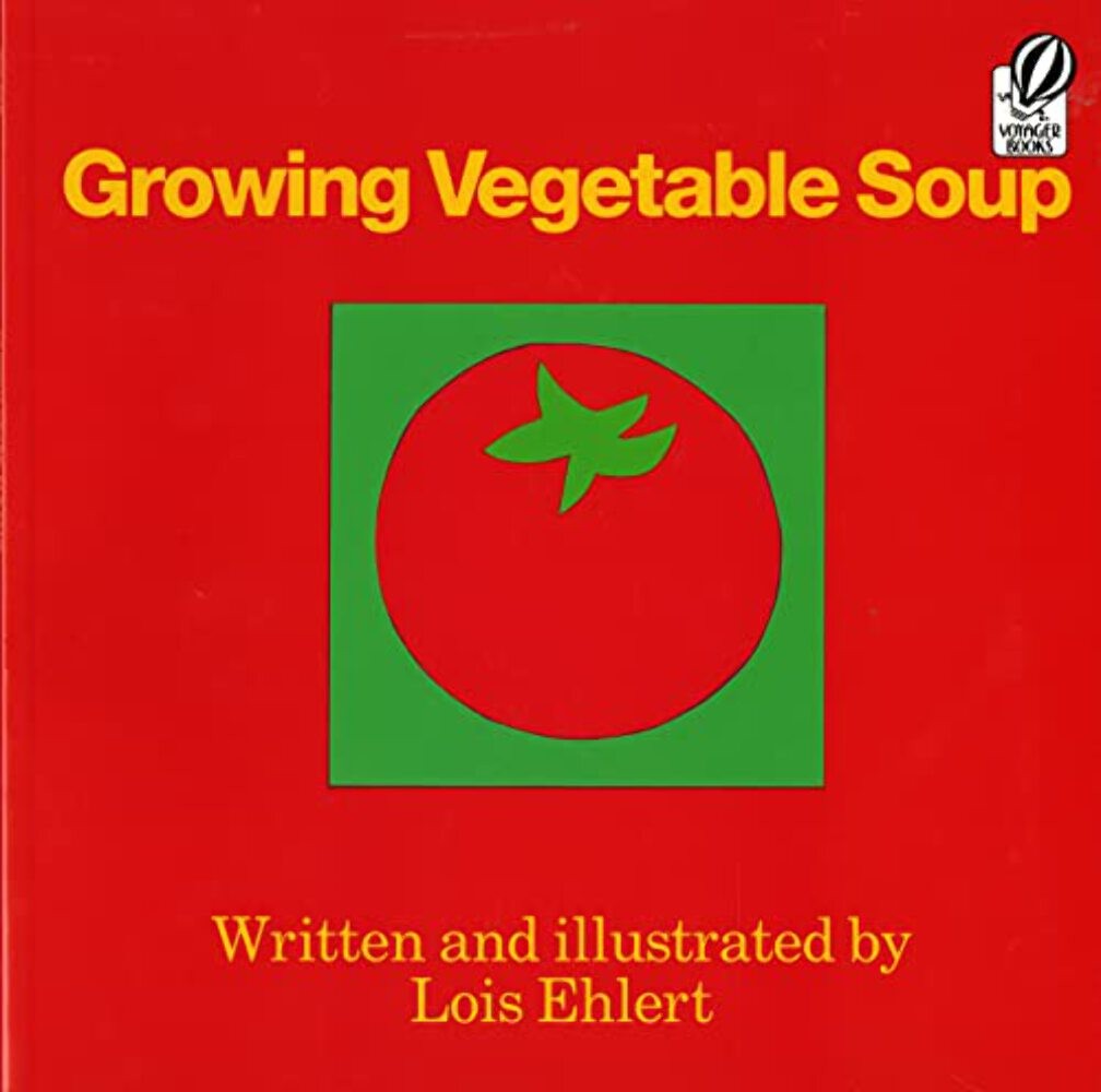 Growing Vegetable Soup – Paperback