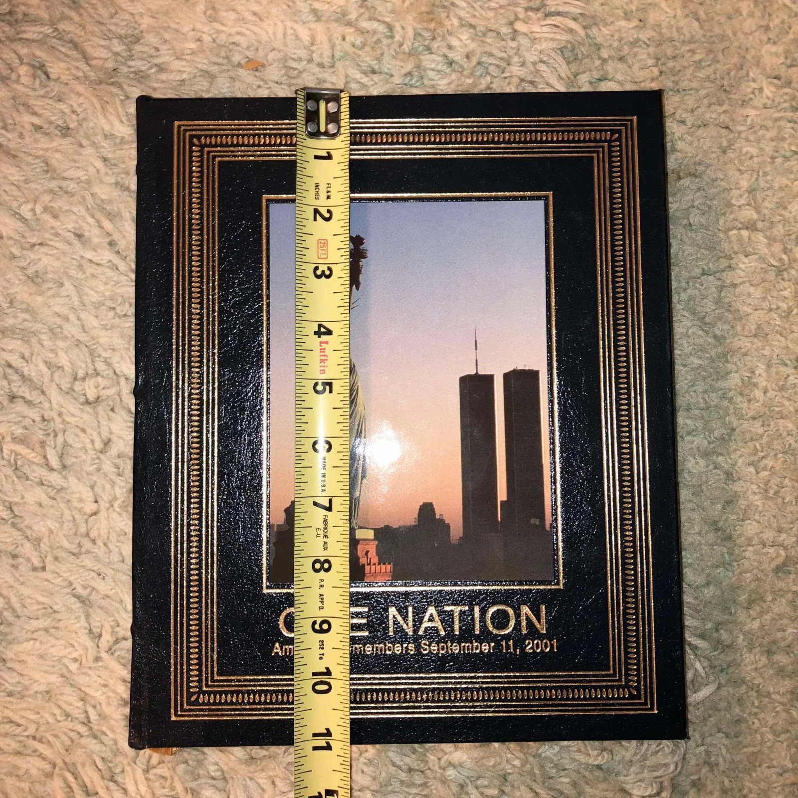Life One Nation: America Remembers Sept 11, 2001 Hardcover Illustrated Book