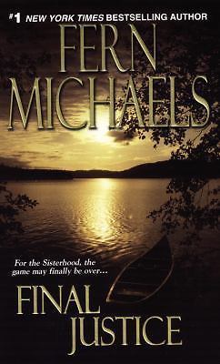 Final Justice: Sisterhood Series #12; T- 9781420101881, paperback, Fern Michaels
