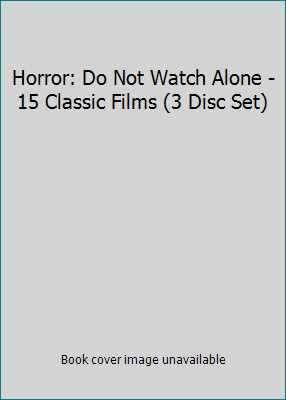 Horror: Do Not Watch Alone – 15 Classic Films (3 Disc Set)