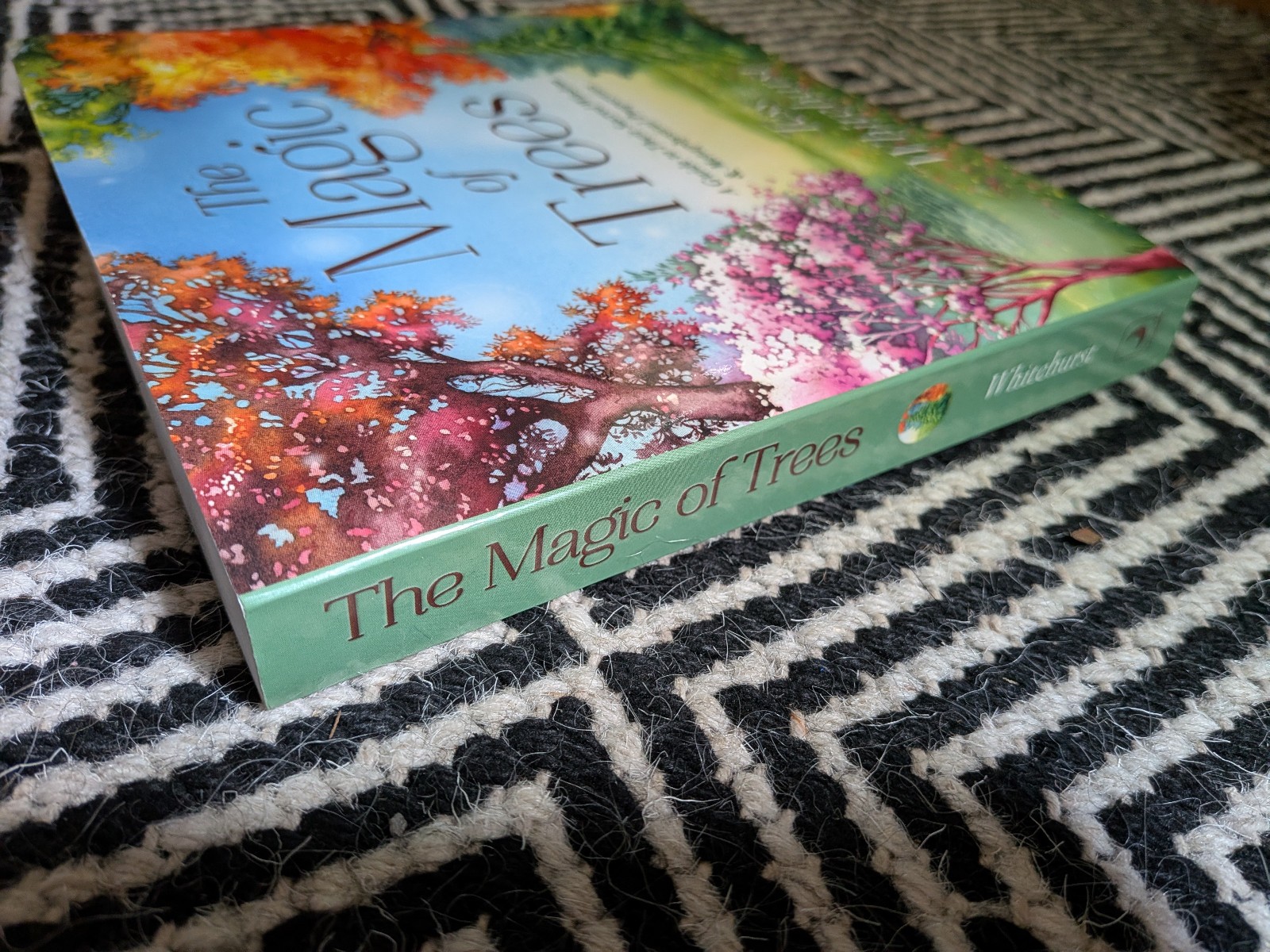 The Magic of Trees – Tess Whitehurst – softback – first edition 2017