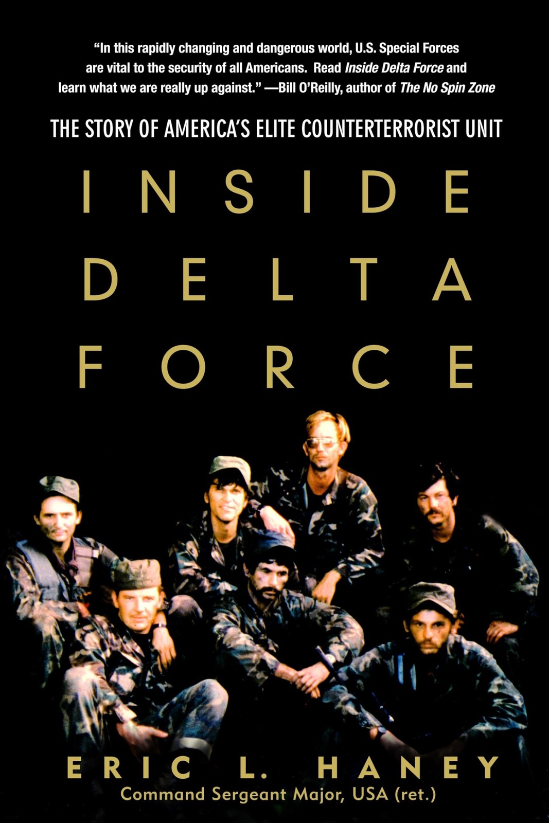 Inside Delta Force: The Story of America’s Elite Counterterrorist Unit