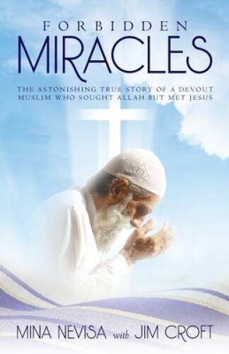 Forbidden Miracles – Paperback By Nevisa, Mina – VERY GOOD